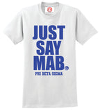 Just Say Mab - Phi Beta Sigma